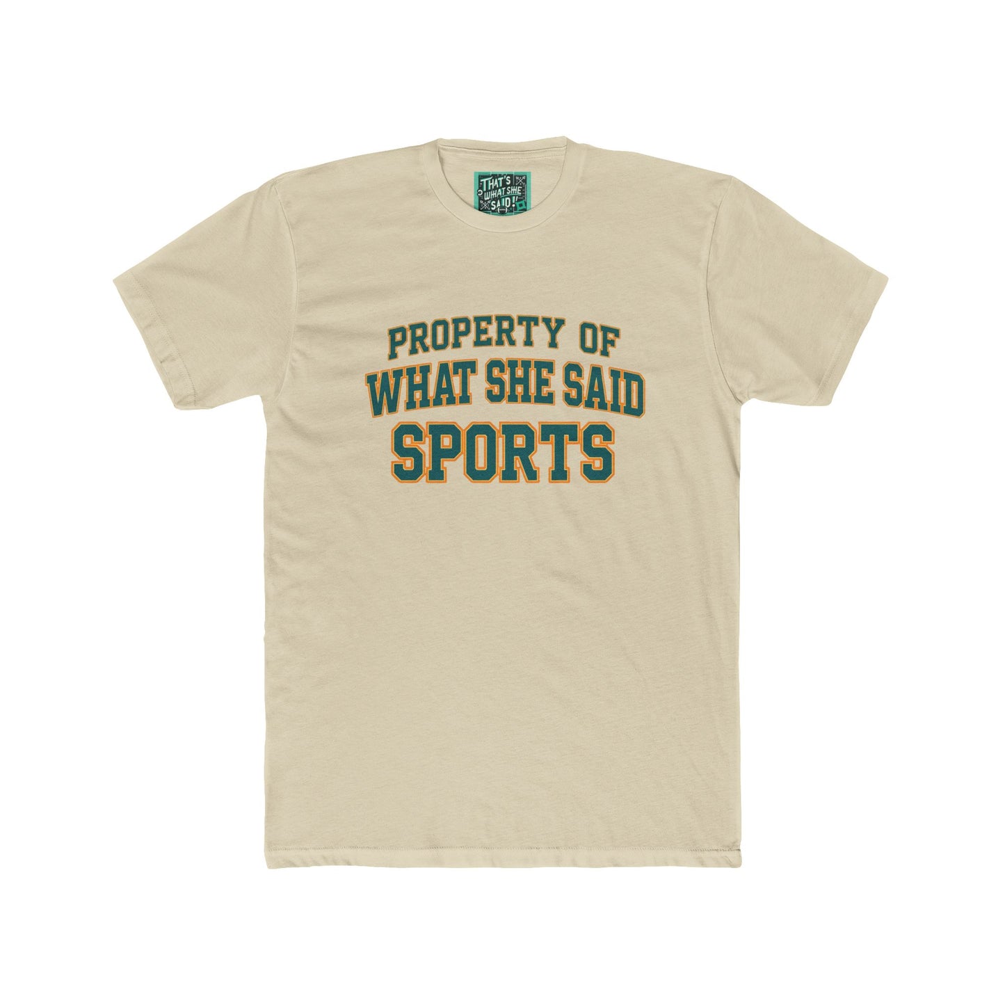 Property of What She Said Sports! Graphic Tee