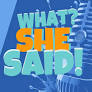 What She Said Sports